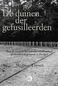 Maurice Thysen De duinen der gefusilleerden -   (ISBN: 9789462672727)