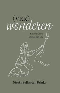 Nieske Selles-ten Brinke (Ver)wonderen -   (ISBN: 9789464250763)