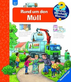 Ravensburger Verlag Wieso℃ Weshalb℃ Warum℃, Band 74: Rund um den Müll
