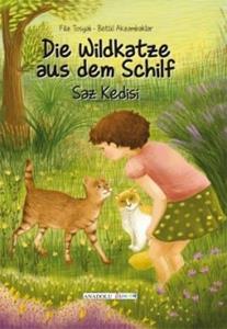 Schulbuchverlag Anadolu Die Wildkatze aus dem Schilf, deutsch-türkisch