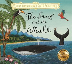 The Snail and the Whale by Julia Donaldson