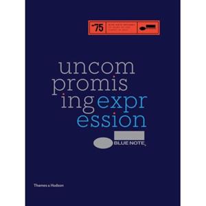 Van Ditmar Boekenimport B.V. Blue Note: Uncompromising Expression - Havers, Richard