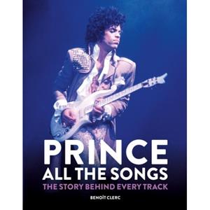 Octopus Publishing Prince: All The Songs - Benoit Clerc