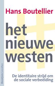 Hans Boutellier Het nieuwe westen -   (ISBN: 9789461645326)