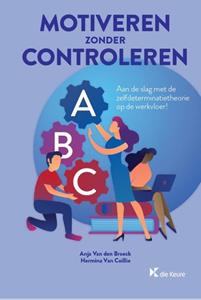 Anja van den Broeck, Hermina van Coillie Motiveren zonder controleren -   (ISBN: 9789048640041)