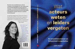 Juditha Melssen Wat acteurs weten en leiders vergeten -   (ISBN: 9789083298900)