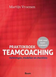 Martijn Vroemen Praktijkboek Teamcoaching -   (ISBN: 9789462762350)
