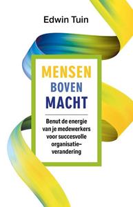 Edwin Tuin Mensen boven macht -   (ISBN: 9789493202306)