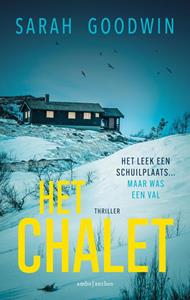 Sarah Goodwin Het chalet -   (ISBN: 9789026363269)