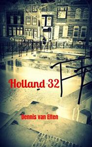 Dennis van Elten Holland 32 -   (ISBN: 9789464656145)