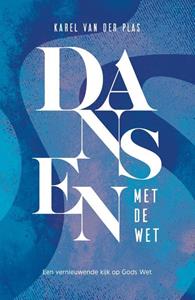 Karel van der Plas Dansen met de wet -   (ISBN: 9789059992269)