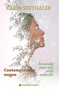 Carmelitana VZW, Uitgeverij Contemplatieve wegen -   (ISBN: 9789492434326)