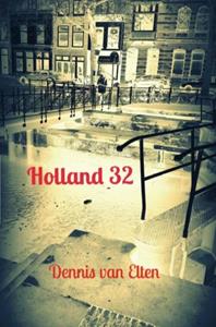 Dennis van Elten Holland 32 -   (ISBN: 9789464656152)