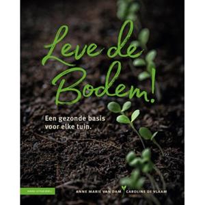 Knnv Uitgeverij Leve De Bodem! - Anne Marie van Dam