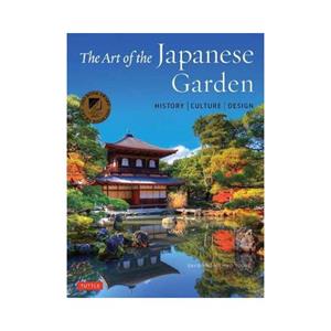 Tuttle/Periplus Art Of The Japanese Garden - David Young