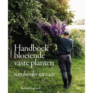 Terra - Lannoo, Uitgeverij Handboek Bloeiende Vaste Planten - Rachel Siegfried