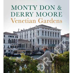 Random House Uk Venetian Gardens - Monty Don