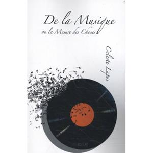 Aspekt B.V., Uitgeverij De La Musique Ou La Mesure Des Choses - Celeste Lupus