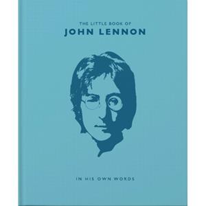 Welbeck The Little Book Of John Lennon - Malcolm Croft