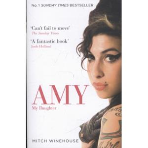 Van Ditmar Boekenimport B.V. Amy, My Daughter - Winehouse, Mitch