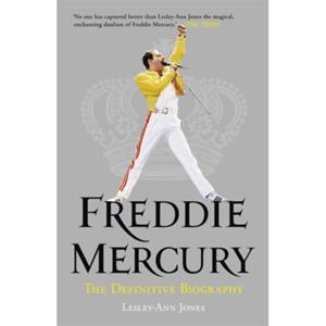 Hodder Freddie Mercury: The Definitive Biography - Lesley-Ann Jones