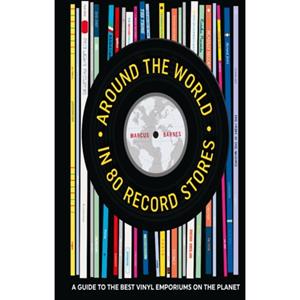 Rps/Cico Around The World In 80 Record Stores - Marcus Barnes