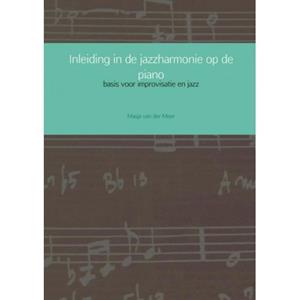 Brave New Books Inleiding In De Jazzharmonie Op De Piano - Masja van der Meer