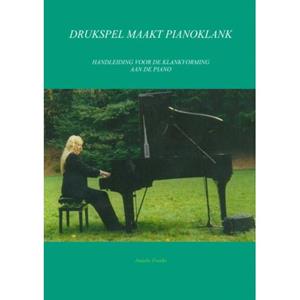 Brave New Books Drukspel Maakt Pianoklank - Anneke Franke