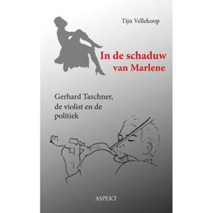 Aspekt B.V., Uitgeverij In De Schaduw Van Marlene - Tijn Vellekoop
