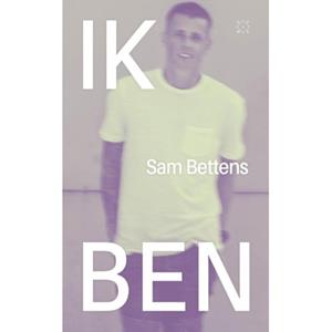 Das Mag Uitgeverij B.V. Ik Ben - Sam Bettens