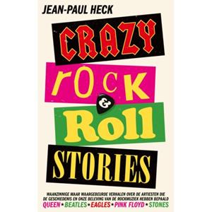 Luitingh-Sijthoff B.V., Uitgever Crazy Rock-'N-Roll Stories - Jean-Paul Heck
