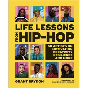 DK Life Lessons From Hip-Hop - Grant Brydon