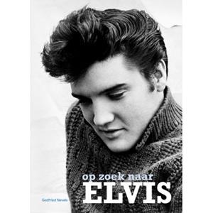 Uitgeverij Lecturis B.V. Op Zoek Naar Elvis - Godfried Nevels