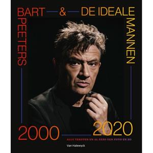 Pelckmans Uitgevers Bart Peeters & De Ideale Mannen 2000-2020 - Pelkmans - Bart Peeters
