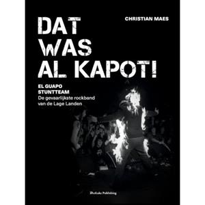Beefcake Publishing Dat Was Al Kapot! - Christian Maes