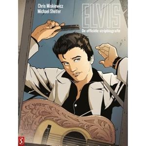 Vdlco Elvis Presley, De Officiële Stripbiografie - Chris Miskiewicz