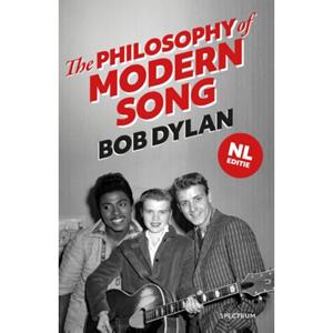 Uitgeverij Unieboek ! Het Spectr The Philosophy Of Modern Song - Bob Dylan