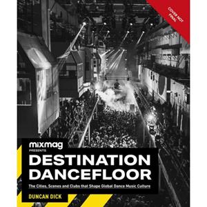 DK Destination Dancefloor - Duncan Dick