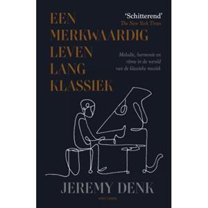 Uitgeverij Unieboek ! Het Spectr Een Merkwaardig Leven Lang Klassiek - Jeremy Denk