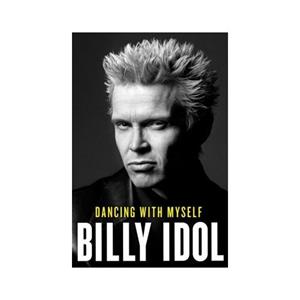 Simon & Schuster Us Dancing With Myself - Billy Idol
