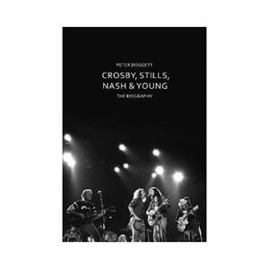 Transworld Crosby, Stills, Nash & Young - Peter Doggett