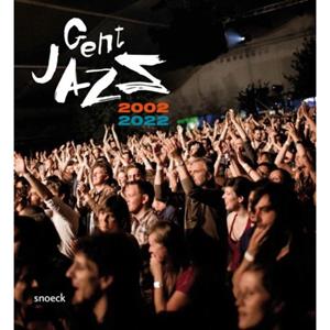 Exhibitions International Gent Jazz 2002-2022