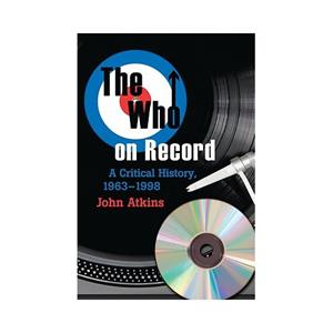 Van Ditmar Boekenimport B.V. The Who On Record - Atkins, John
