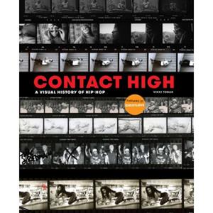 Random House Us Contact High: A Visual History Of Hip-Hop - Vikki Tobak
