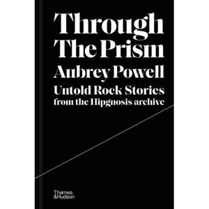 Thames & Hudson Through The Prism - Aubrey Powell