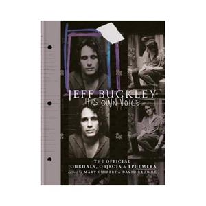 Octopus Publishing Jeff Buckley: His Own Voice - Mary Guibert