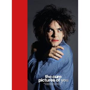 Welbeck The Cure: Pictures Of You - Simon Goddard