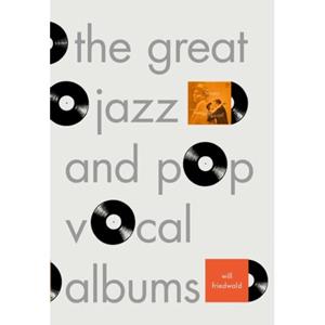 Random House Us The Great Jazz And Pop Vocal Albums - Will Friedwald