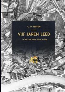 C.D. Feijten Vijf Jaren Leed -   (ISBN: 9789464659610)