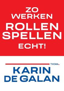 Karin de Galan Zo werken rollenspellen echt -   (ISBN: 9789462723634)